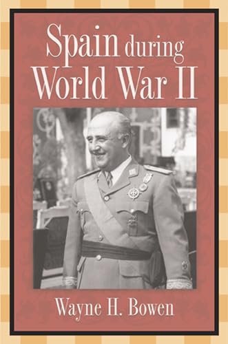 9780826216588: Spain during World War II (Volume 1)