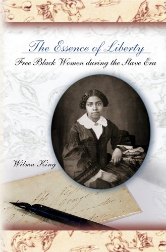 Beispielbild fr The Essence of Liberty: Free Black Women During the Slave Era (Volume 1) zum Verkauf von Books From California