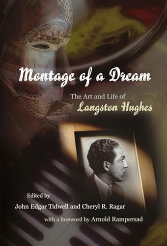 Stock image for Montage of a Dream: The Art and Life of Langston Hughes for sale by Fahrenheit's Books