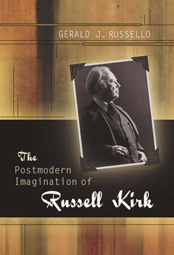 9780826217202: The Postmodern Imagination of Russell Kirk