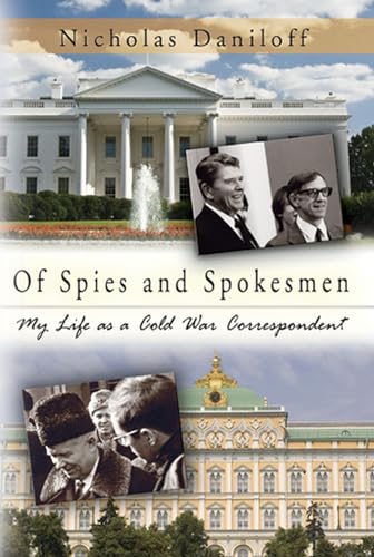 9780826217936: Of Spies and Spokesmen: My Life as a Cold War Correspondent (Volume 1)