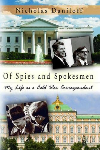 Beispielbild fr Of Spies and Spokesmen: My Life as a Cold War Correspondent (Volume 1) zum Verkauf von Books From California
