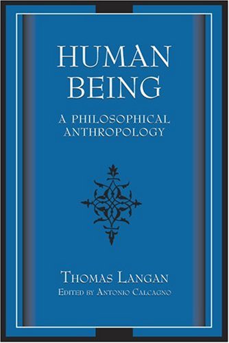 9780826218438: Human Being: A Philosophical Anthropology