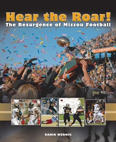 Beispielbild fr Hear the Roar!: The Resurgence of Mizzou Football (Volume 1) [Hardcover] Wernig, Darin zum Verkauf von Broad Street Books