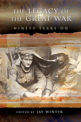 Beispielbild fr The Legacy of the Great War: Ninety Years On (Volume 1) zum Verkauf von HPB-Emerald