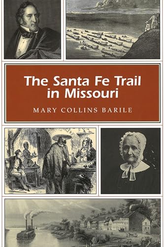 Stock image for The Santa Fe Trail in Missouri (Missouri Heritage Readers) for sale by HPB-Emerald