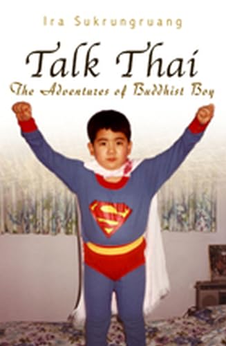 Imagen de archivo de Talk Thai: The Adventures of Buddhist Boy a la venta por BooksRun
