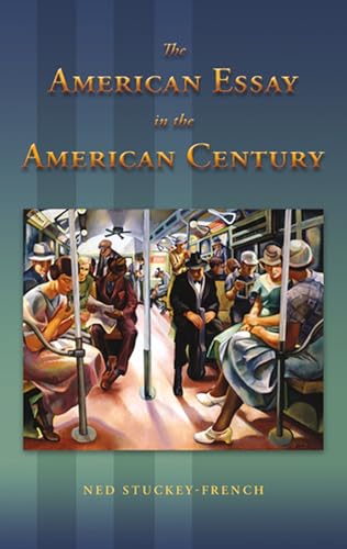 9780826219251: The American Essay in the American Century (Volume 1)