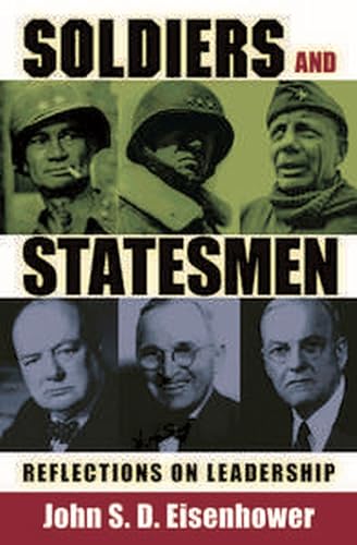 Soldiers and Statesmen: Reflections on Leadership