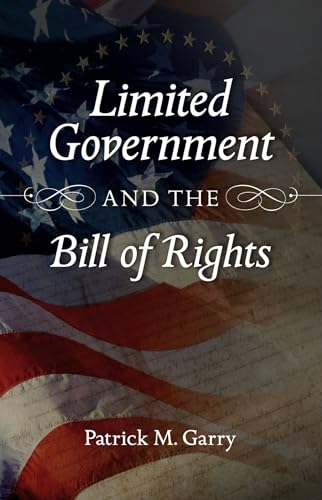 Beispielbild fr Limited Government and the Bill of Rights zum Verkauf von Better World Books