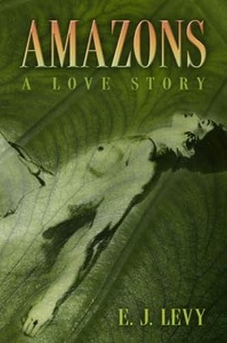 9780826219756: Amazons: A Love Story