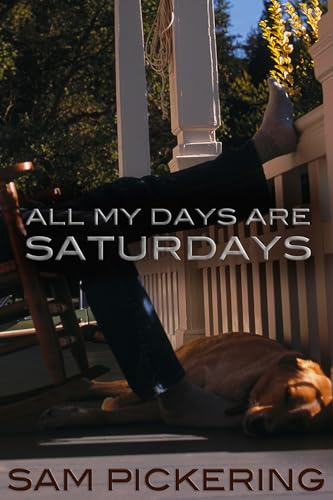 Beispielbild fr All My Days Are Saturdays zum Verkauf von SecondSale
