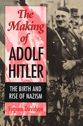 9780826260277: The Making of Adolf Hitler: The Birth and Rise of Nazism