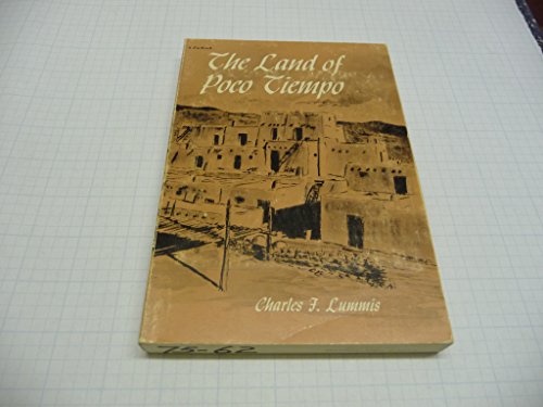 Land of Poco Tiempo (9780826300171) by Lummis, Charles F.