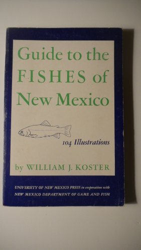 9780826300607: Guide to the Fishes of New Mexico