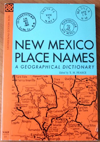 Imagen de archivo de New Mexico Place Names: A Geographical Dictionary a la venta por Half Price Books Inc.