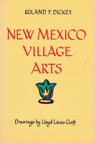 Stock image for New Mexico Village Arts for sale by 2nd Act Books