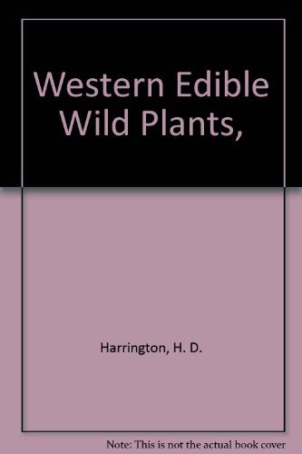 Imagen de archivo de Western Edible Wild Plants, a la venta por Crotchety Rancher's Books