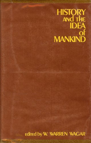 Beispielbild fr History and the Idea of Mankind zum Verkauf von Books From California