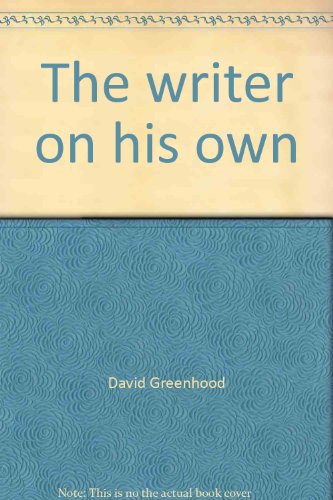 9780826302366: The writer on his own