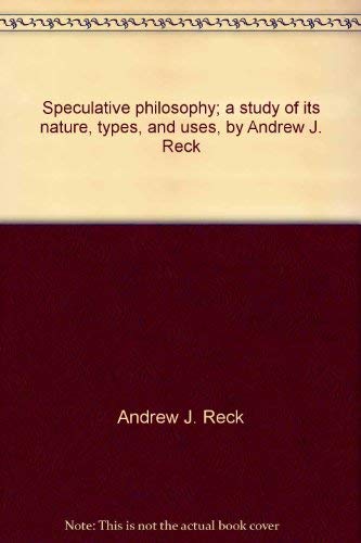 9780826302397: Title: Speculative philosophy A study of its nature types