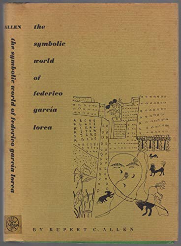 Beispielbild fr The Symbolic World of Federico Garcia Lorca, zum Verkauf von Sutton Books