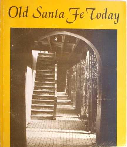 Stock image for Old Santa Fe today for sale by ThriftBooks-Atlanta