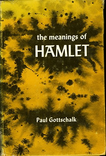 Beispielbild fr The meanings of Hamlet;: Modes of literary interpretation since Bradley zum Verkauf von GoldBooks