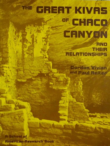 Stock image for The great kivas of Chaco Canyon and their relationships (School of American Research - Monograph) for sale by Once Upon A Time Books