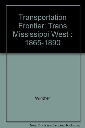9780826303172: The Transportation Frontier
