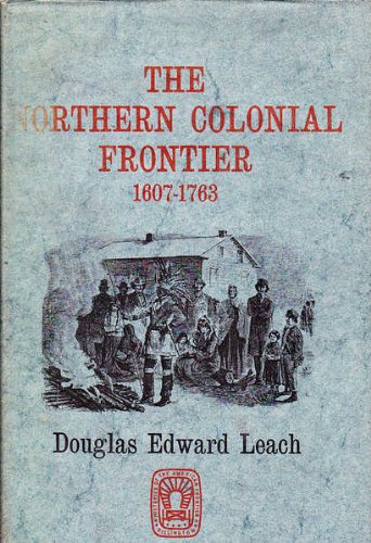 Stock image for The Northern Colonial Frontier, 1607-1763 (Histories of the American Frontier (Paperback)) for sale by Redux Books