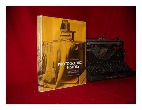 Stock image for One Hundred Years of Photographic History : Essays in Honor of Beaumont Newhall for sale by Better World Books