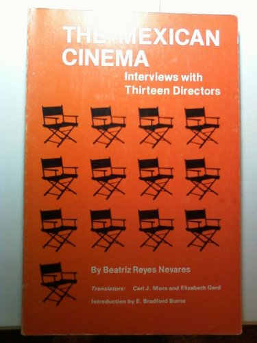 Stock image for The Mexican Cinema: Interviews with Thirteen Directors for sale by Abstract Books