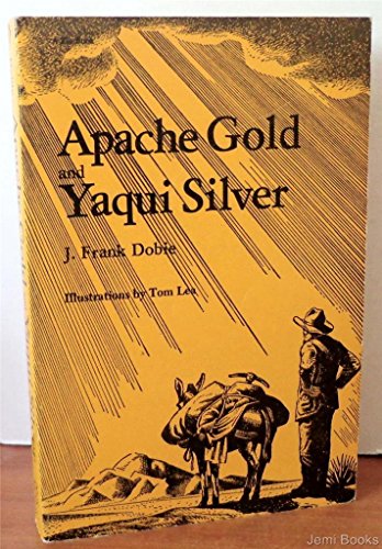 Beispielbild fr Apache gold and Yaqui silver (A Zia book) zum Verkauf von HPB-Red