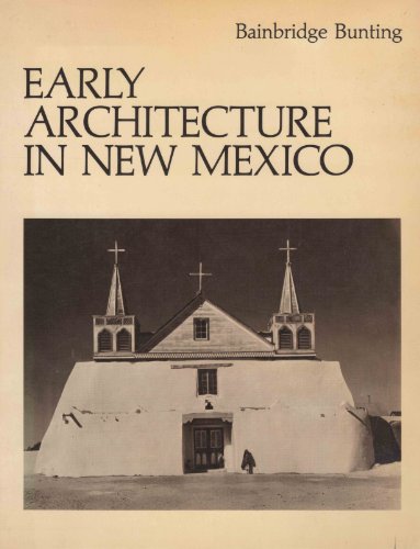 Stock image for Early Architecture in New Mexico for sale by Books of the Smoky Mountains