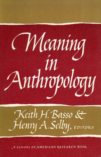 Beispielbild fr Meaning in Anthropology zum Verkauf von COLLINS BOOKS