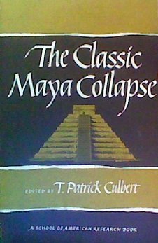Stock image for The Classic Maya Collapse for sale by Wonder Book