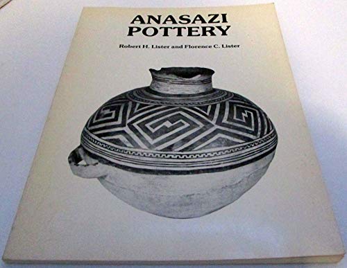 Anasazi Pottery (9780826304735) by Lister, Robert H.; Lister, Florence C.