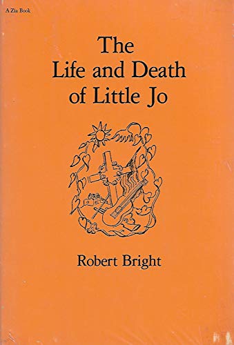 Imagen de archivo de The Life and Death of Little Jo (A Zia Book) a la venta por Books From California