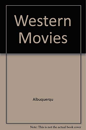 Imagen de archivo de Western Movies a la venta por Better World Books