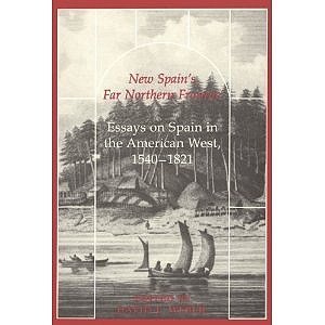 9780826304995: New Spain's Far Northern Frontier