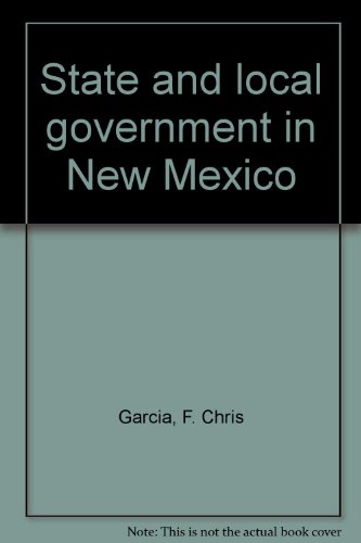 9780826305114: State and local government in New Mexico