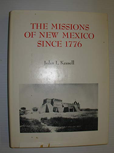 Stock image for The Missions of New Mexico Since 1776 for sale by West With The Night