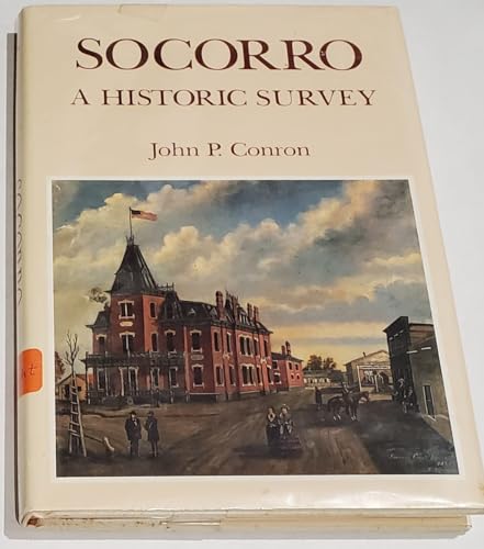 Beispielbild fr Socorro, a Historic Survey zum Verkauf von Wonder Book