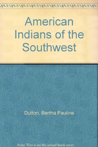 Stock image for American Indians of the Southwest for sale by Mispah books