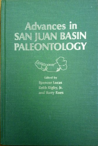 Stock image for Advances in San Juan Basin Paleontology for sale by BASEMENT BOOKS