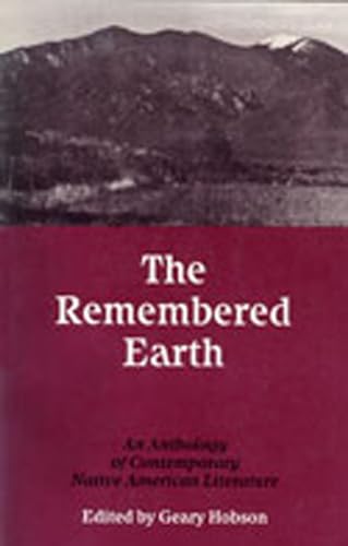 9780826305688: Remembered Earth O/P: An Anthology of Contemporary Native American Literature