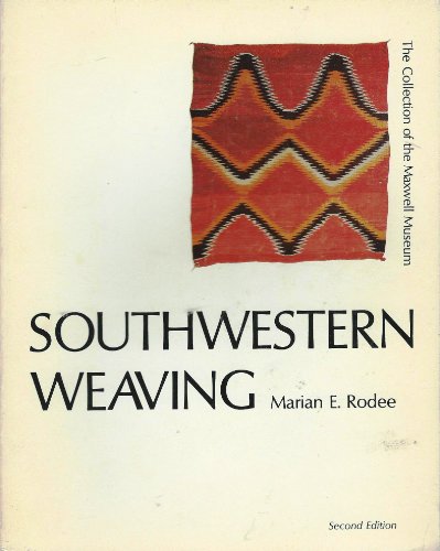 9780826305879: Southwestern weaving (Maxwell Museum of Anthropology publication series)