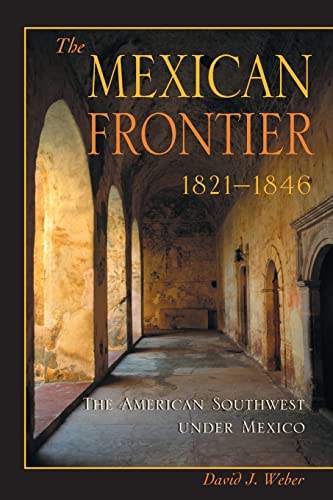 Stock image for Mexican Frontier for sale by Better World Books