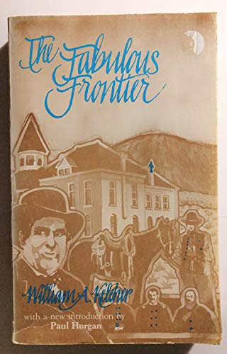9780826306159: The Fabulous Frontier: Twelve New Mexico Items